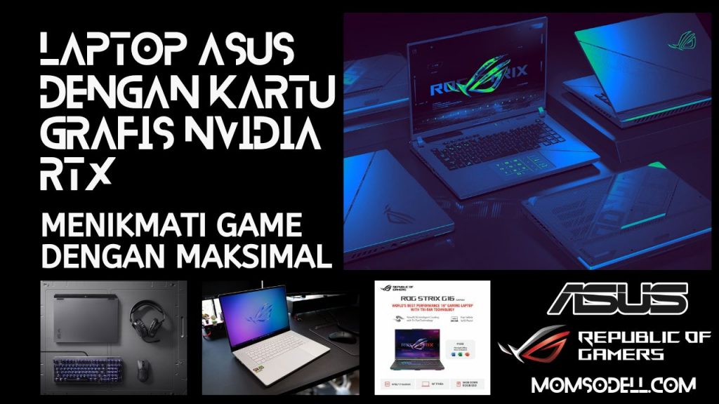 LAPTOP GAMING Dengan Kartu Grafis NVIDIA RTX